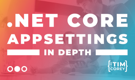 NET-Core-AppSettings-In-Depth