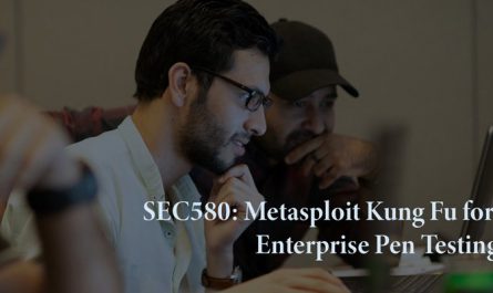 SEC580-Metasploit-Kung-Fu-for-Enterprise-Pen-Testing