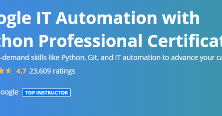 Google-IT-Automation-with-Python-Professional-Certificate
