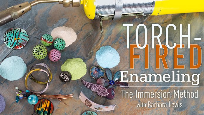 Torch-Fired Enameling: The Immersion Method