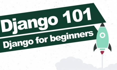 Django 101: Django for absolute beginners