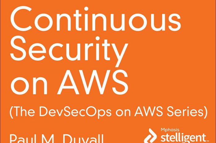 Continuous Security on AWS (The DevSecOps on AWS Series)