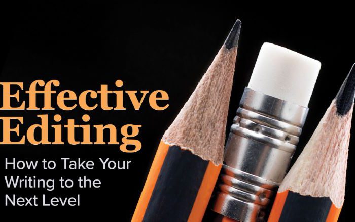 Effective Editing: How to Take Your Writing to the Next Level