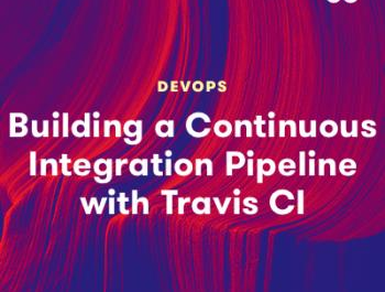 Building a Continuous Integration Pipeline with Travis CI
