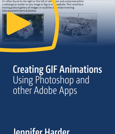 Creating GIF Animations: Using Photoshop and Other Adobe Apps