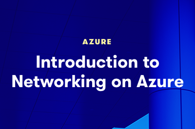 Introduction to Networking on Azure
