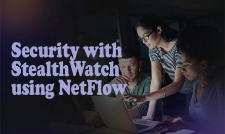 Security with StealthWatch using NetFlow