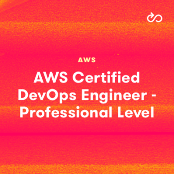 AWS Certified DevOps Engineer - Professional