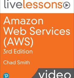 Amazon Web Services (AWS), 3rd Edition