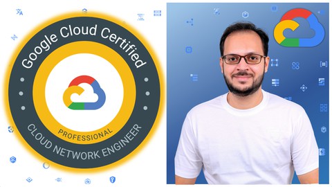 GCP - Google Cloud Professional Cloud Network Engineer