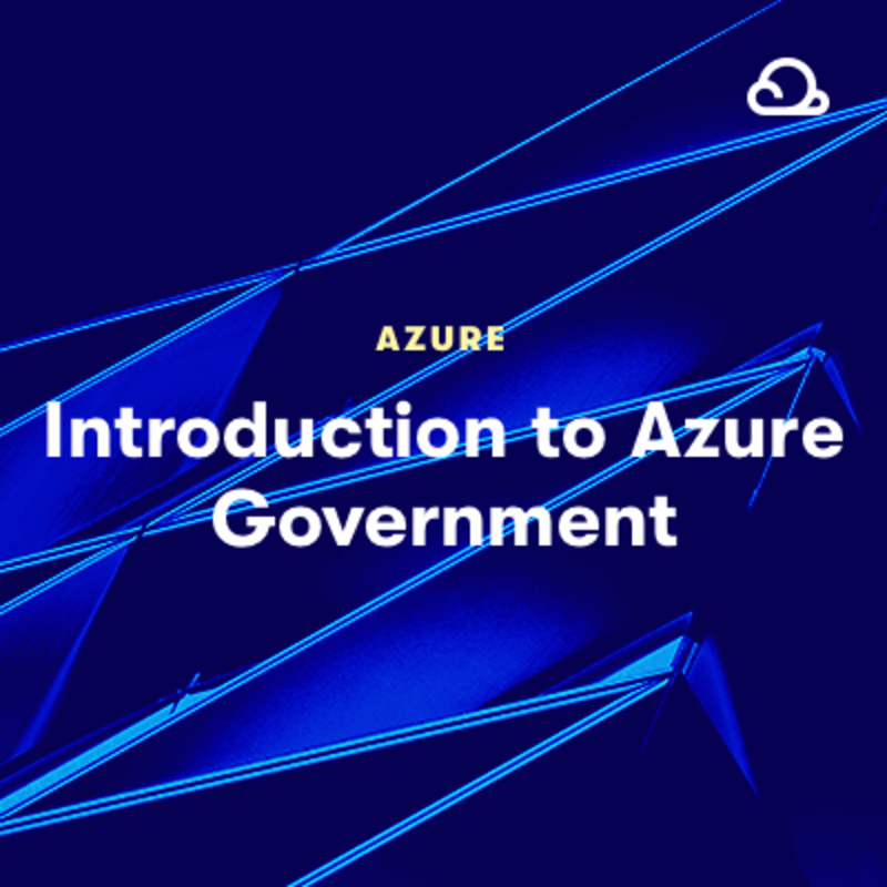 Introduction to Azure Government
