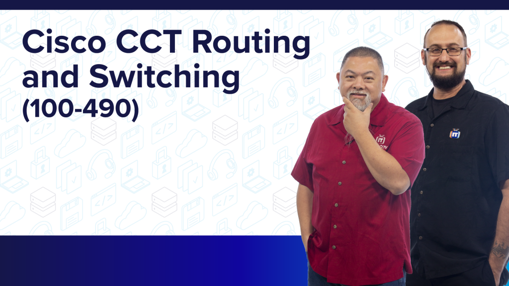 Cisco CCT Routing and Switching (100-490)
