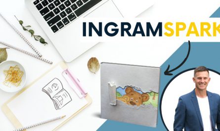 Learn How to Self-Publish Your Book With IngramSpark