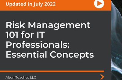 Risk Management 101 for IT Professionals Essential Concepts