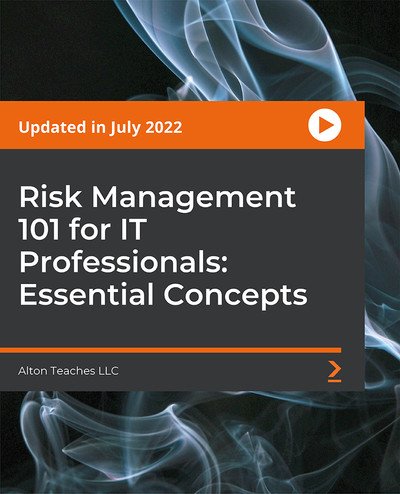 Risk Management 101 for IT Professionals Essential Concepts