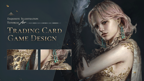 Exquisite Illustration Tutorial for Trading Card Game Design