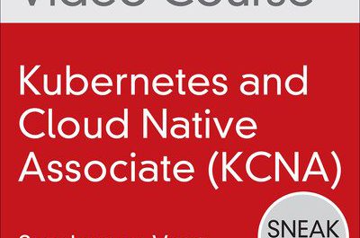 Kubernetes and Cloud Native Associate (KCNA)