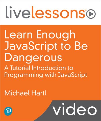 Learn Enough JavaScript to be Dangerous