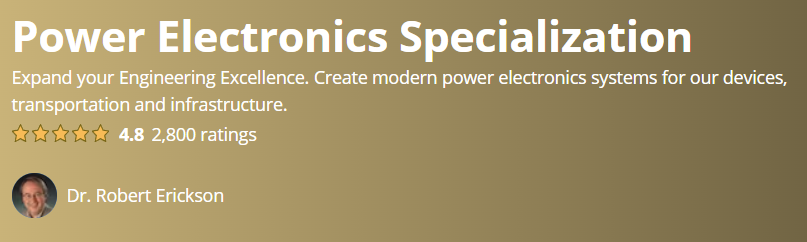 Power Electronics Specialization
