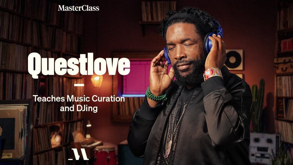 Questlove Teaches Music Curation and DJing