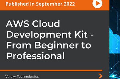 AWS Cloud Development Kit - From Beginner to Professional