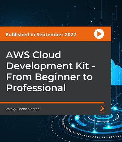 AWS Cloud Development Kit – From Beginner to Professional