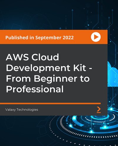 AWS Cloud Development Kit - From Beginner to Professional