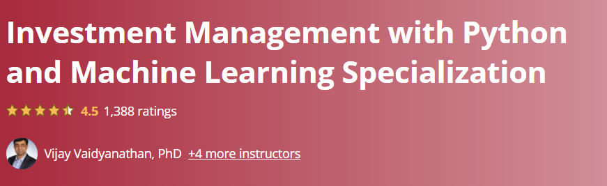 Investment Management with Python and Machine Learning Specialization