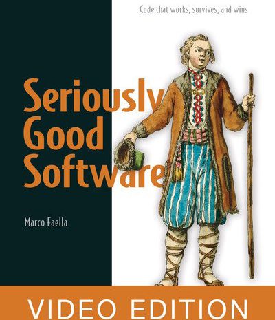 Seriously Good Software