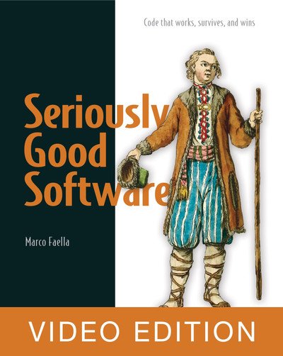 Seriously Good Software