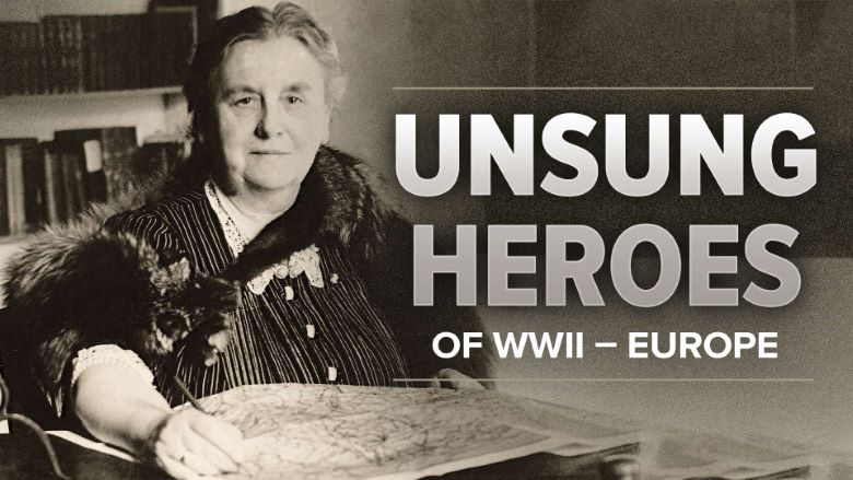 Unsung Heroes of World War II Europe