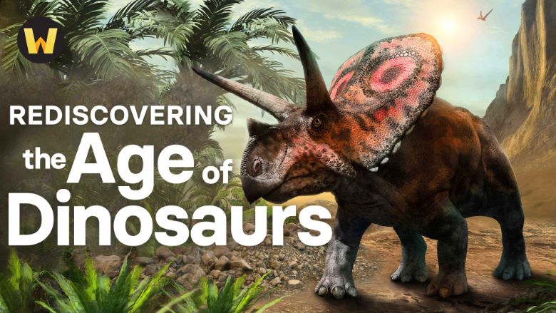 Rediscovering the Age of Dinosaurs