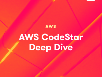 AWS CodeStar Deep Dive