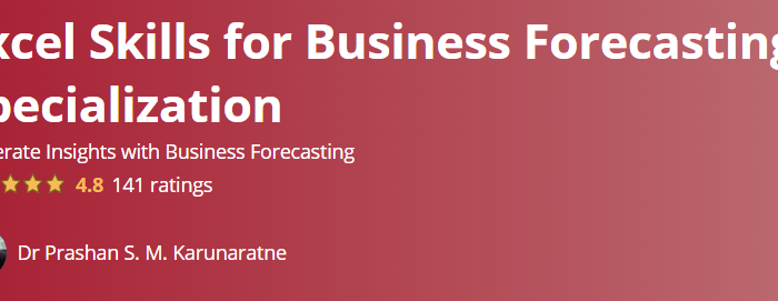 Excel Skills for Business Forecasting Specialization