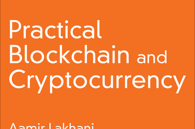 Practical Blockchain and Cryptocurrency