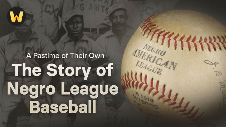 A Pastime of Their Own The Story of Negro League Baseball