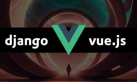 Django x Vue.js Learn how to integrate Django with Vue js