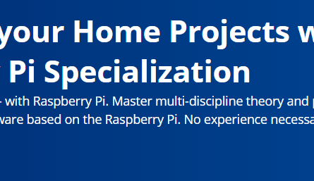 Powering your Home Projects with Raspberry Pi Specialization