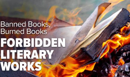 Banned Books, Burned Books Forbidden Literary Works