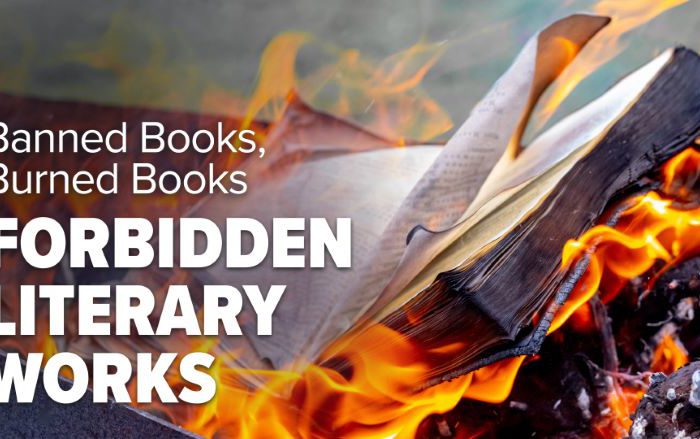 Banned Books, Burned Books: Forbidden Literary Works