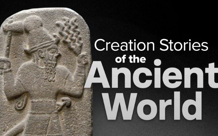 Creation Stories of the Ancient World