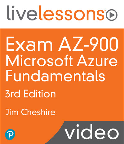 Exam AZ-900: Microsoft Azure Fundamentals, 3rd Edition