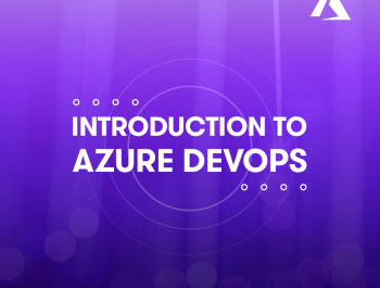Introduction to Azure DevOps