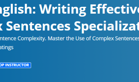 Learn English Writing Effectively with Complex Sentences Specialization