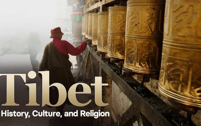 Tibet: History, Culture, and Religion