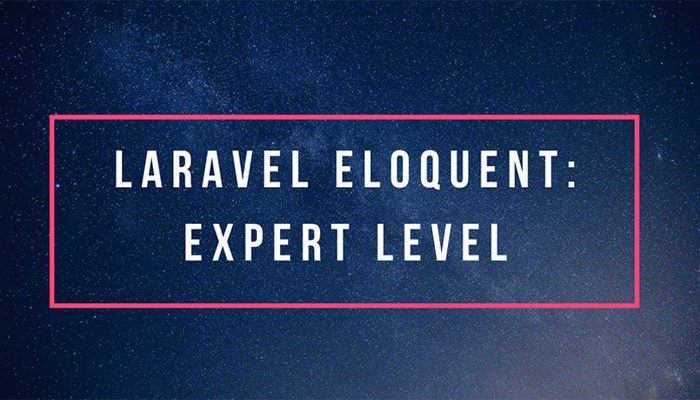 Eloquent: The Expert Level