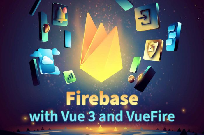 Firebase with Vue 3 and VueFire