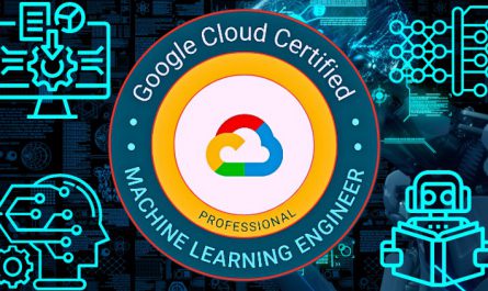 Google Certified Professional Machine Learning Engineer