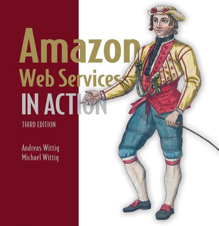 Amazon Web Services in Action, Third Edition