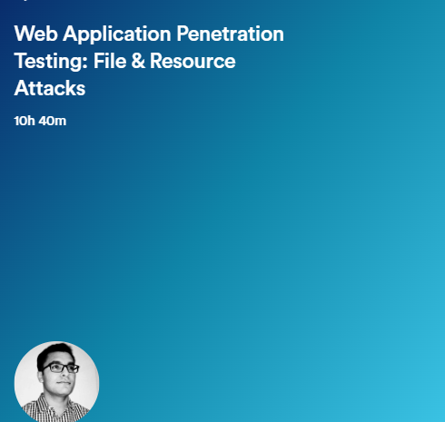 Web Application Penetration Testing : File & Resource Attacks